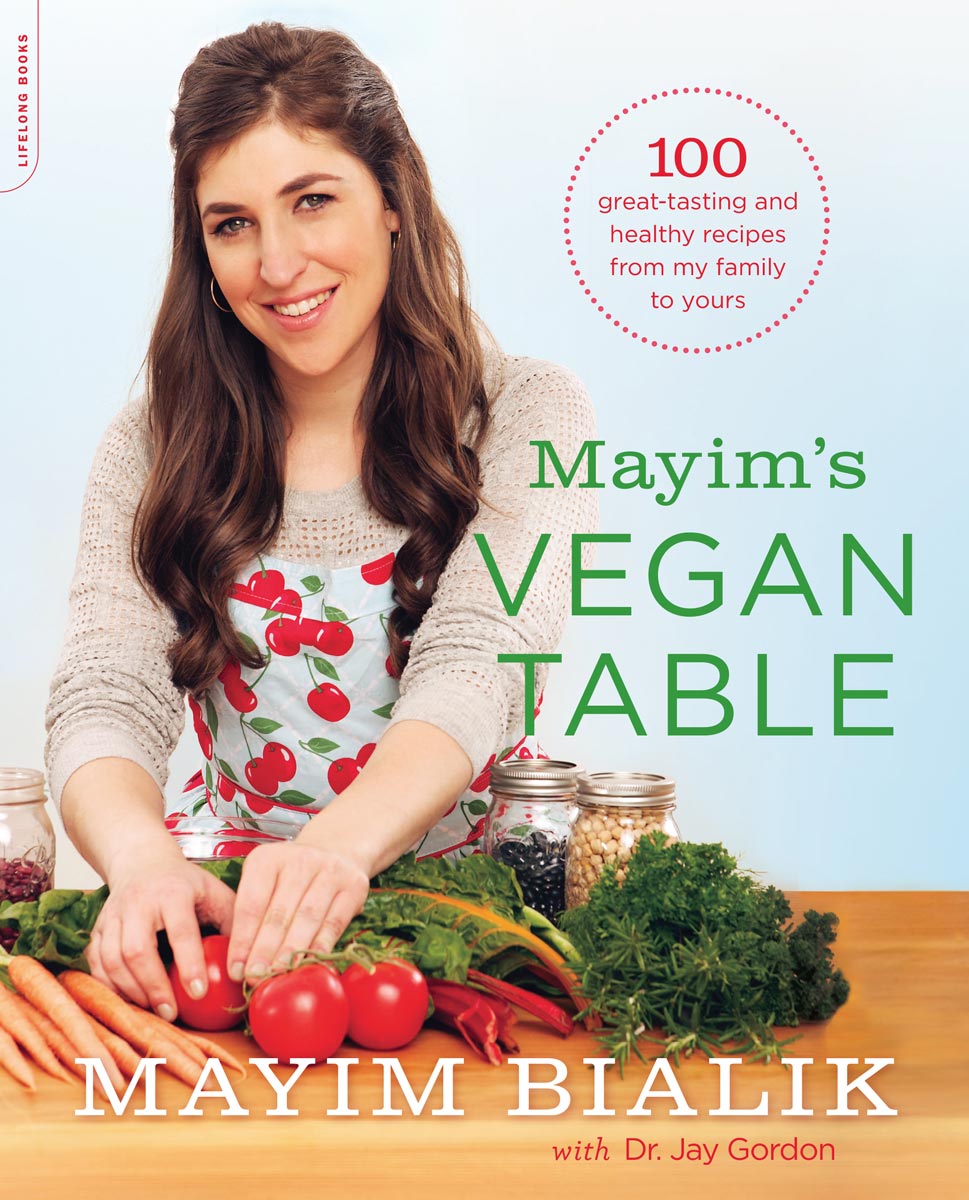 Mayim Bialik - Mayim's Vegan Table