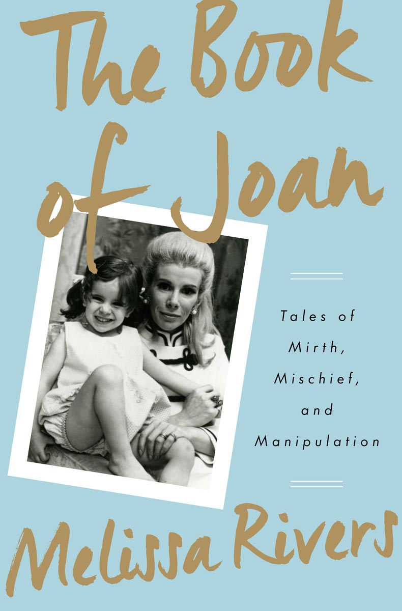 Melissa Rivers - The Book of Joan
